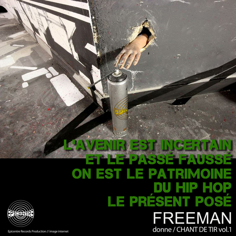 Citation de Freeman // track Donne - Mixtape Chant de Tir vol.1